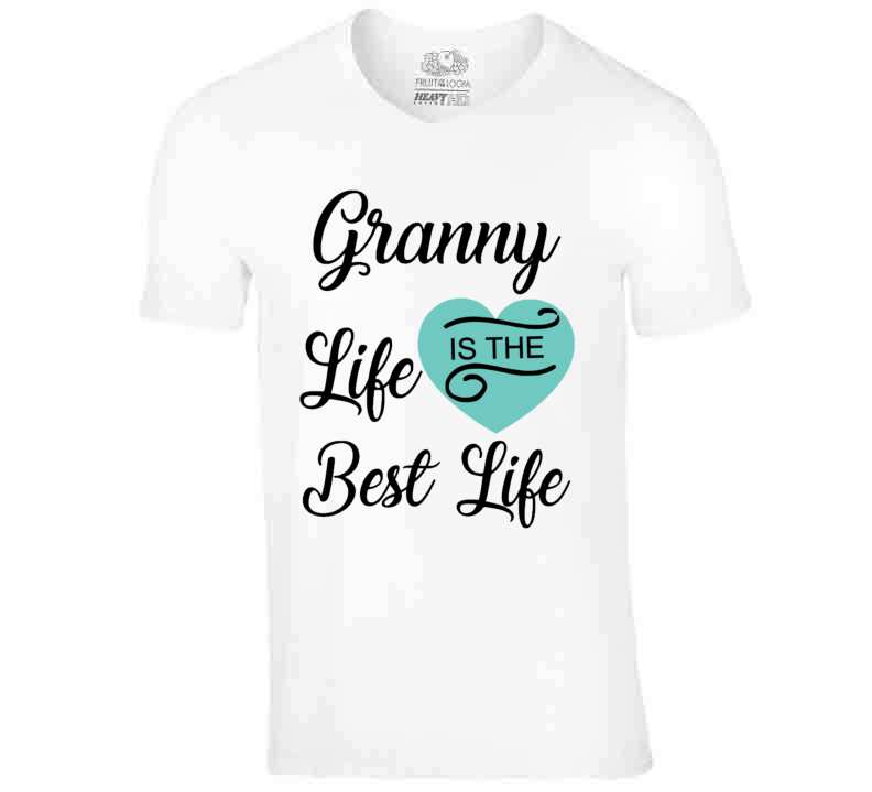 Granny Life Teal T Shirt