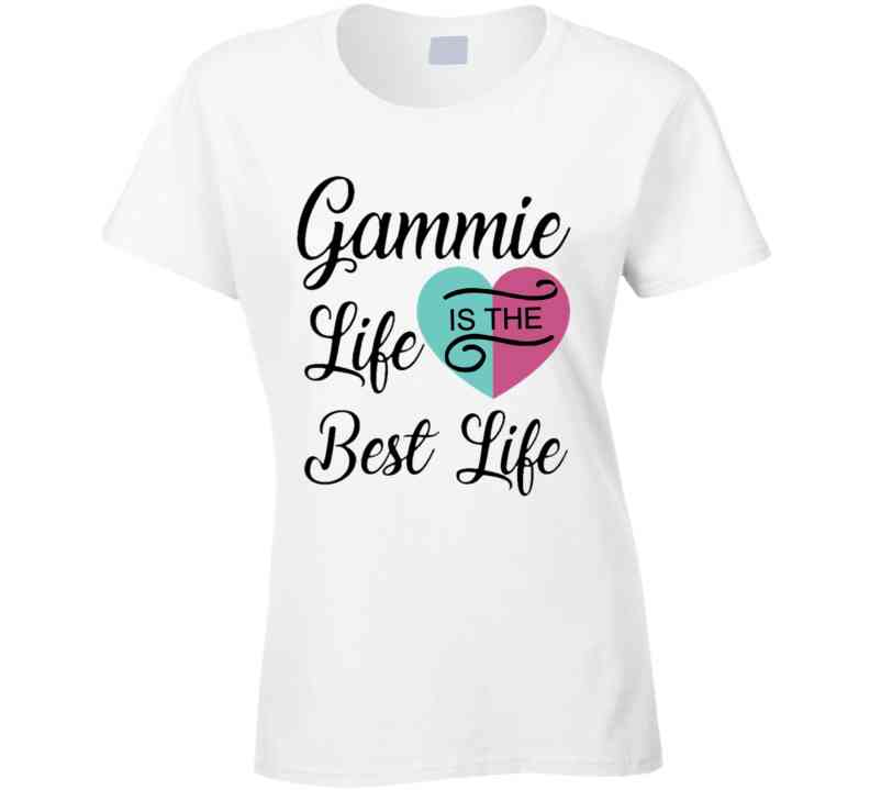 Gammie Life Both T Shirt