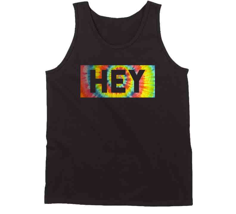 Hey T Shirt