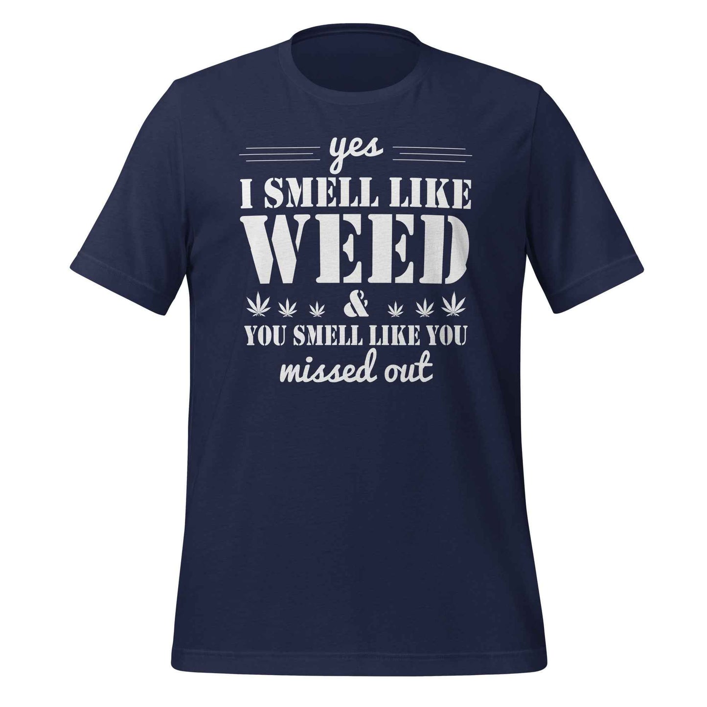 Yes I Smell Like T-Shirt