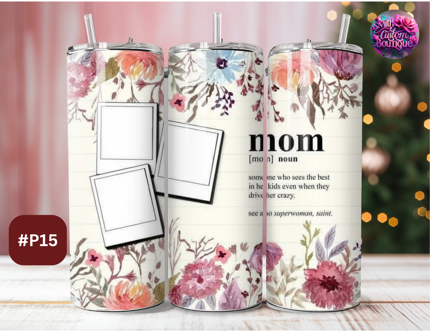 Mom definition Photo Tumbler