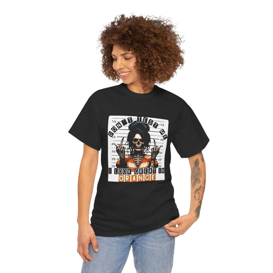 Graphic Cotton Tee - 'Don't Test Me, I Look Great in Orange' T-Shirt