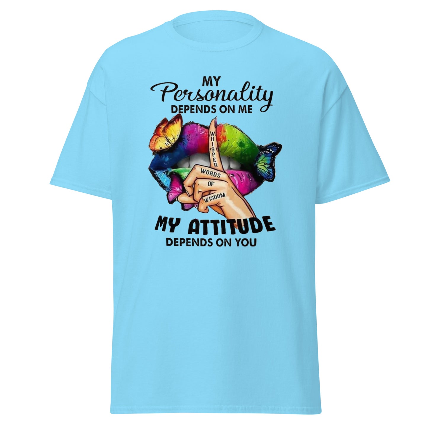 My Personality My Attitude TShirt