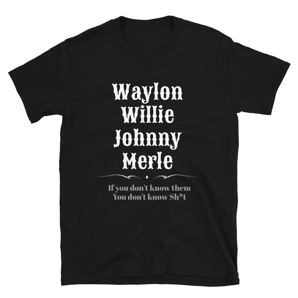 Waylon Willie Johnny Merle Black Unisex T-Shirt