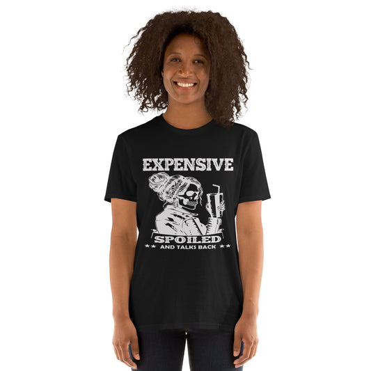 Expensive Spoiled and Talks back White T-shirt