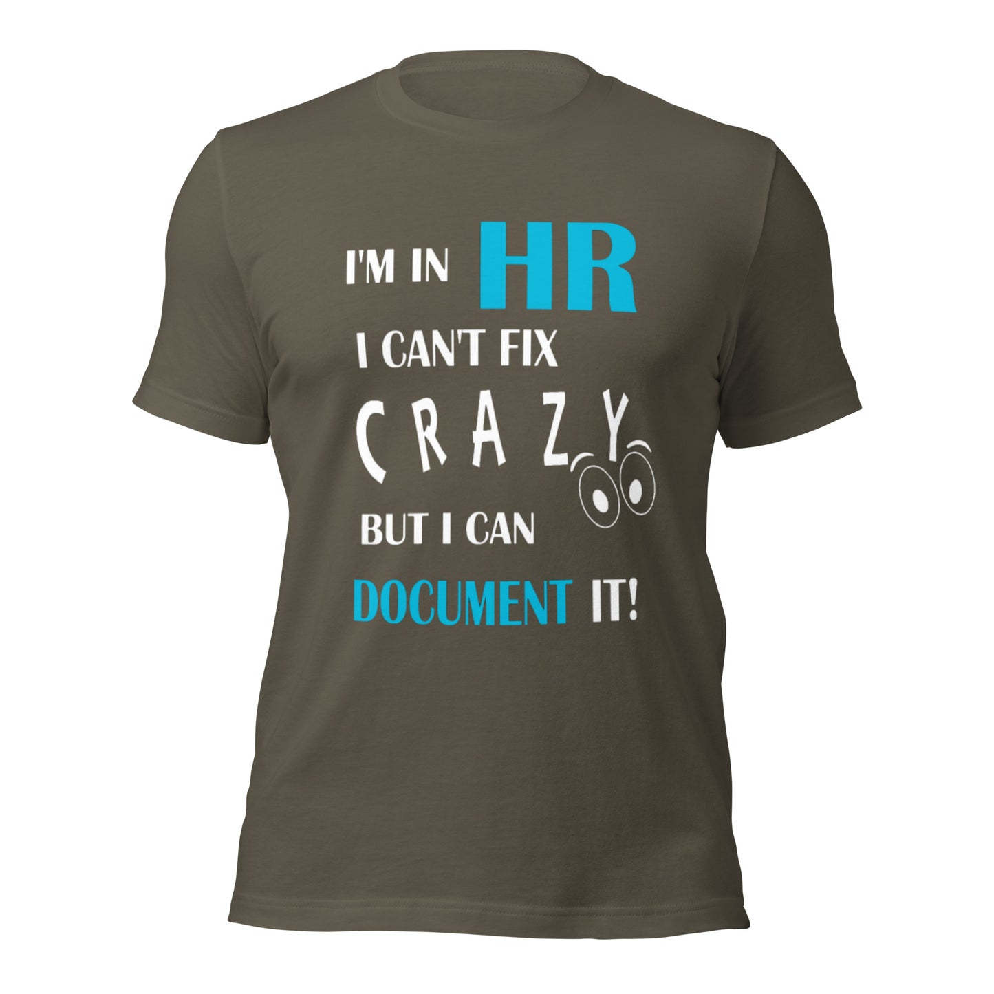 I'm In HR Unisex T-shirt