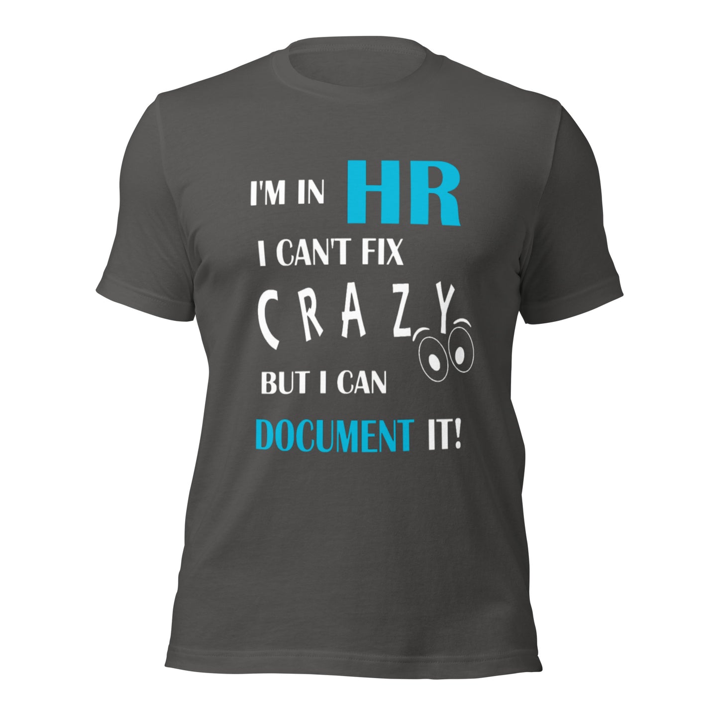 I'm In HR Unisex T-shirt