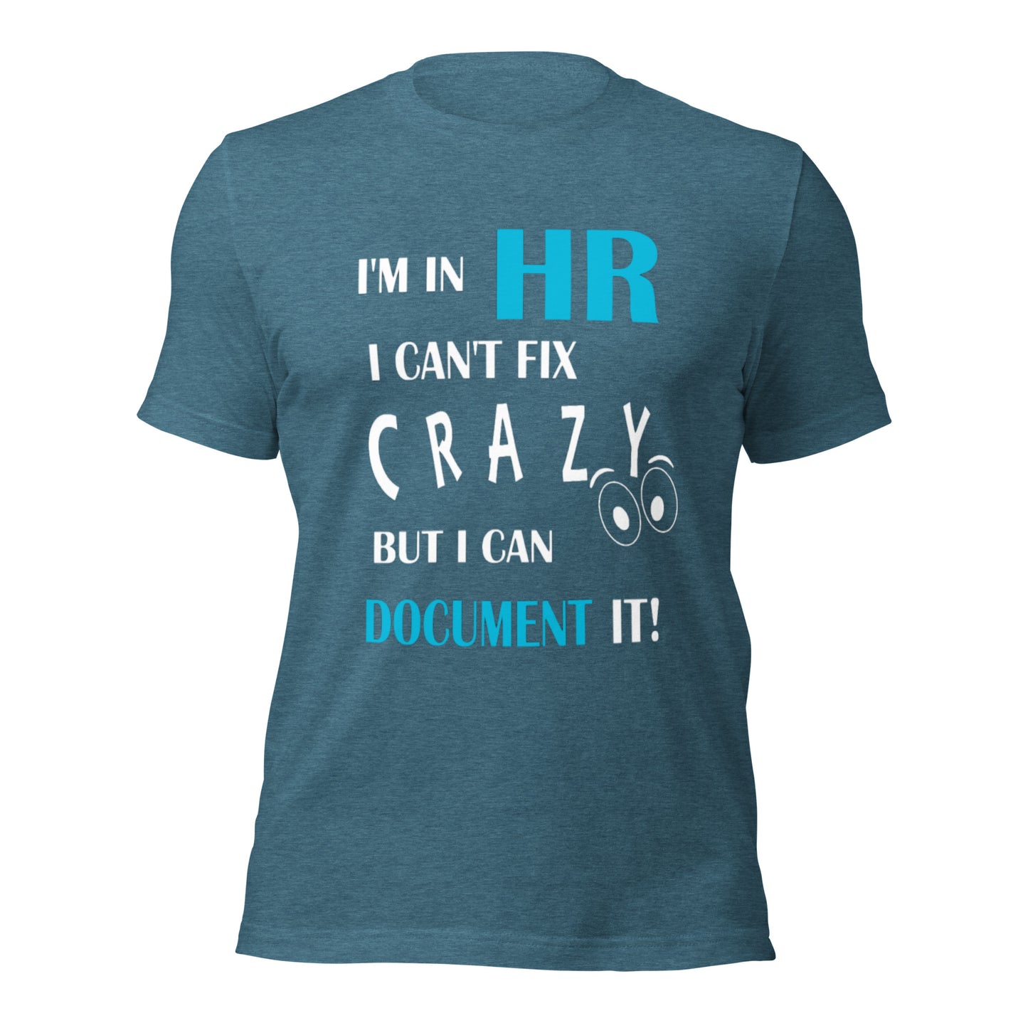 I'm In HR Unisex T-shirt