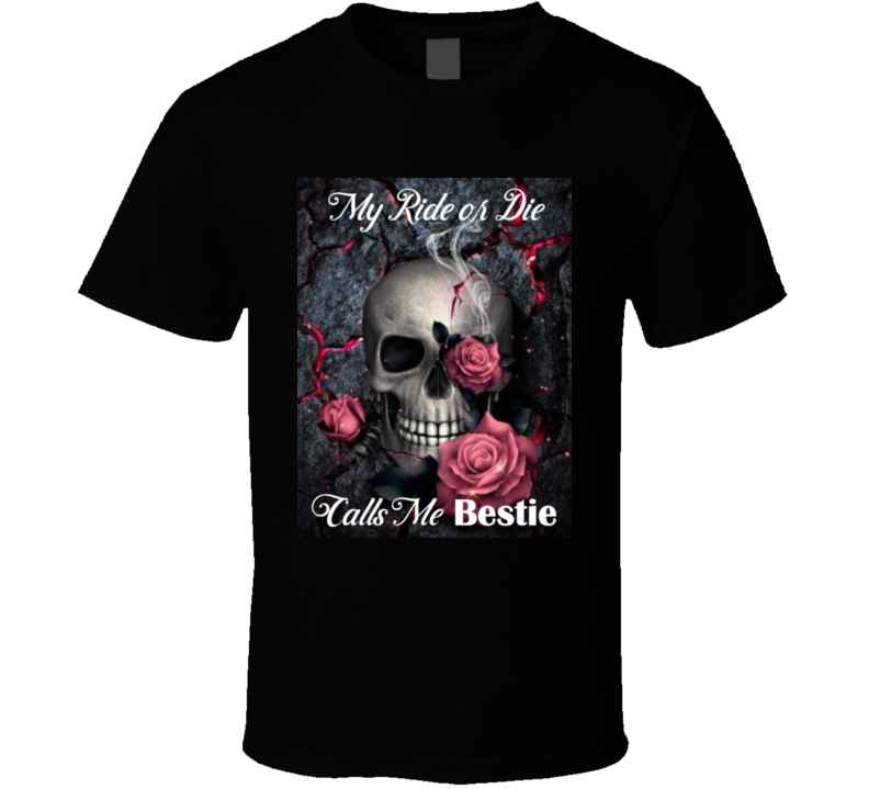 Ride Or Die Bestie T Shirt