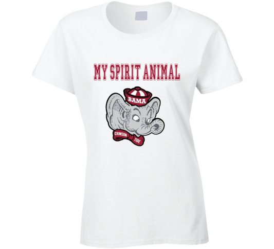 My Spirit Animal - Bama Ladies T Shirt