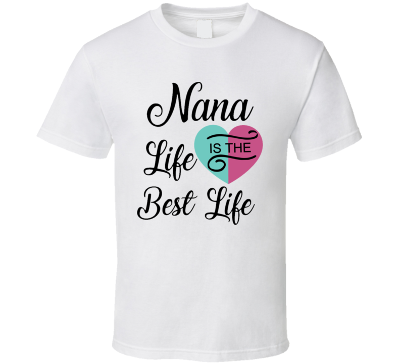 Nana Life Both T Shirt