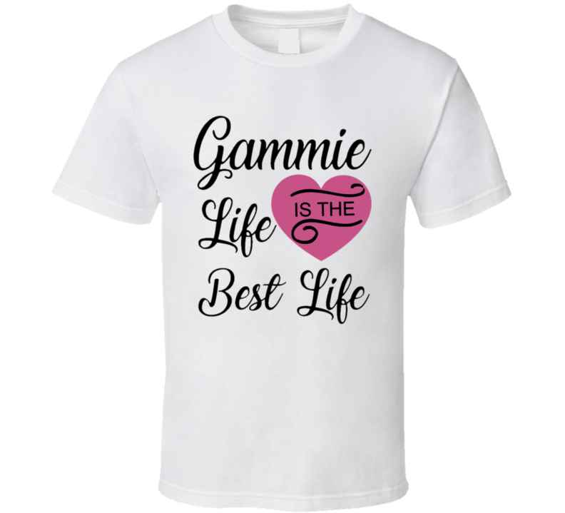 Gammie Life Pink T Shirt