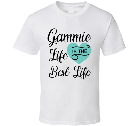 Gammie Life Teal T Shirt