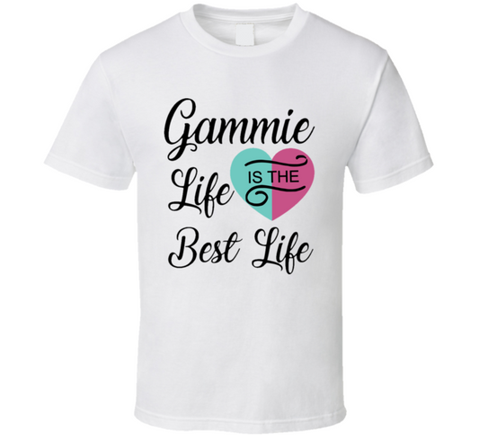 Gammie Life Both T Shirt